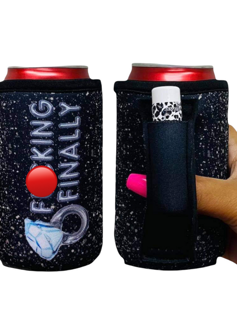 F***ing Finally 12oz Regular Can Handler™