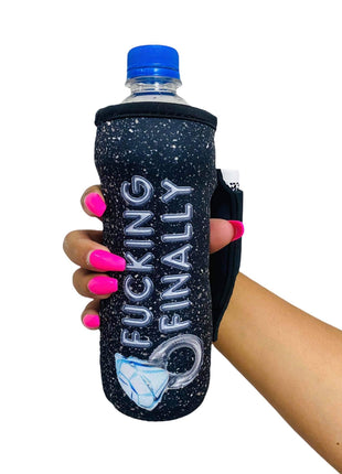 F***ING Finally  16-24oz Water Bottle Handler™